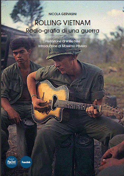 ROLLING VIETNAM . Radio-grafia di una guerra