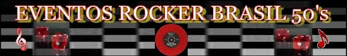 Eventos Rocker Brasil 50's