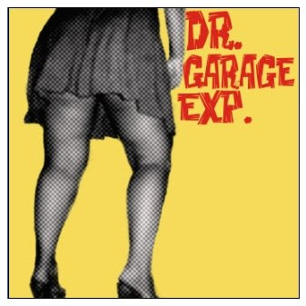 Dr. Garage eXp. (single Minha Garota)