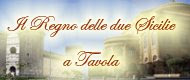 Il Regno delle due Sicilie a Tavola