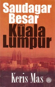 Saudagar Besar Dari Kuala Lumpur I