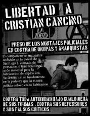 Another  compa leaves the state’s death camps: Cristián Cancino on the  streets!!