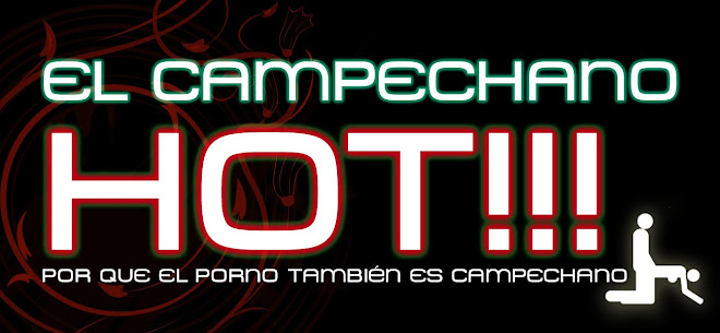 EL CAMPECHANO HOT...!!!