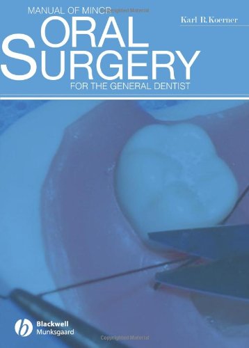 Oral Surgery For The General Dentist 26