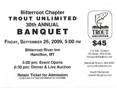 September 25, 2009 Bitterroot Chapter of Trout Unlimited Banquet