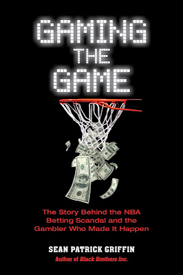 Gaming the Game The Story Behind the NBA Betting Scandal and the Gambler Who Made it Happen Barricade Crime