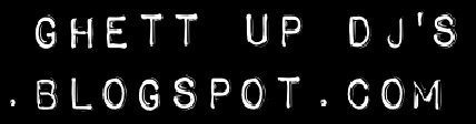 GHETT UP DJS