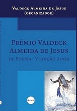 2010 - Livro do "Prêmio Literário Valdeck Almeida de Jesus, Bahia - Ed. 2009"