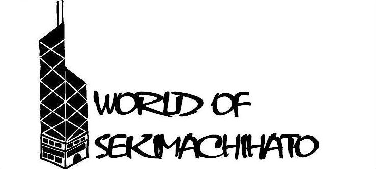 world of sekimachihato