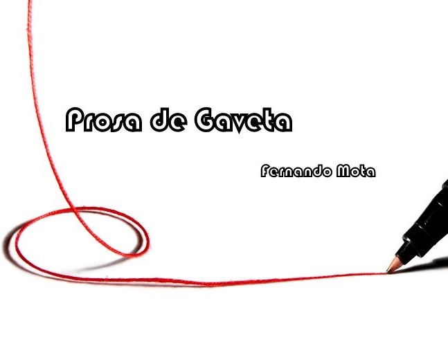Prosa de Gaveta
