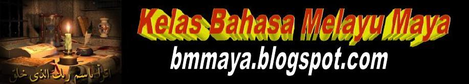 Kelas Bahasa Melayu Maya