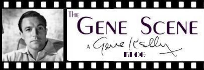 Gene Scene - A Gene Kelly Blog