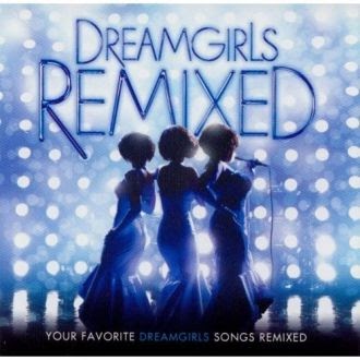 Dagunkz - Remix: Dreamgirls Soundtrack - Remixed