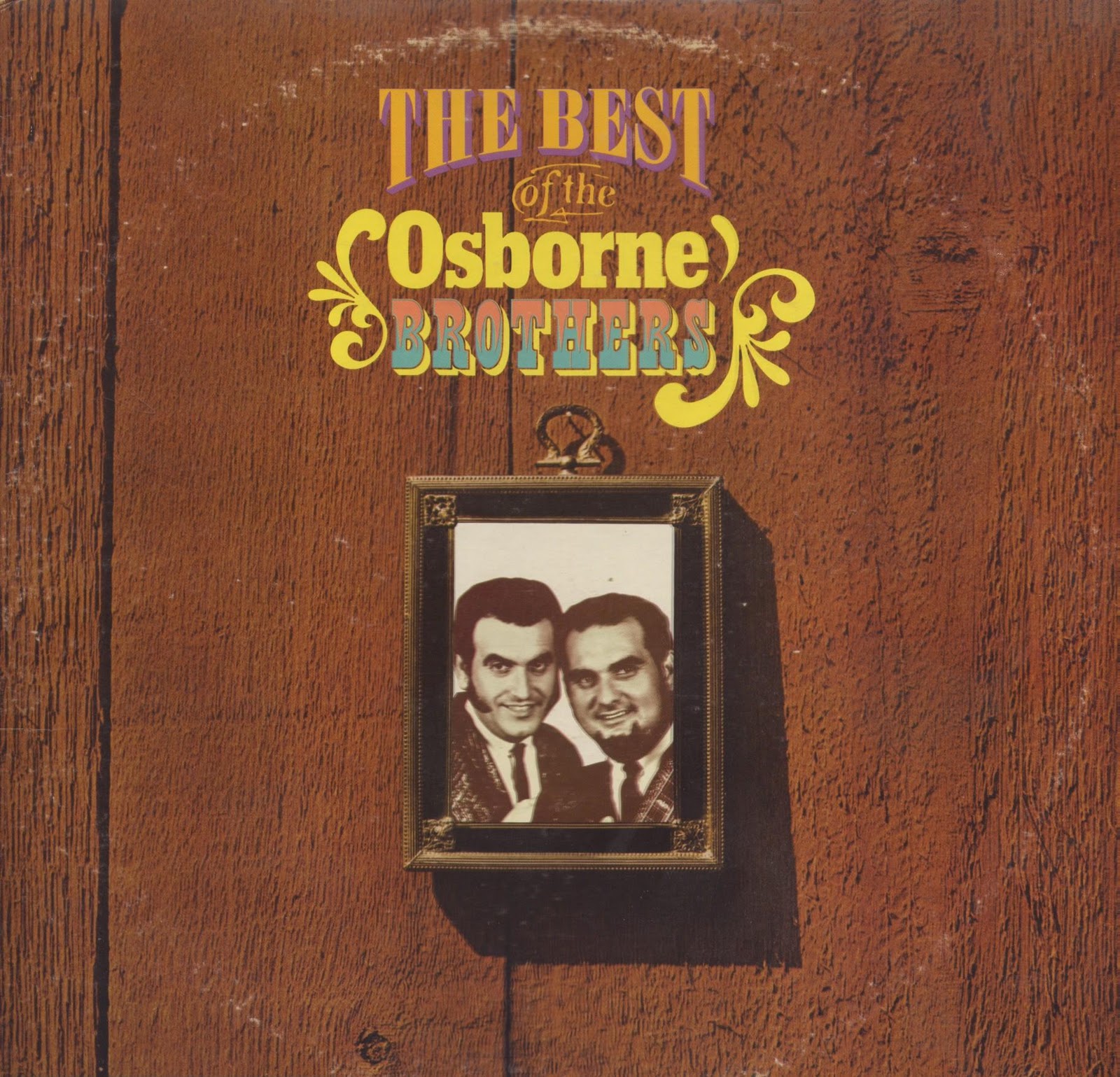 Bill's Blog Osborne BrothersThe Best Of The Osborne Brothers