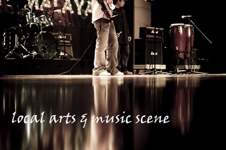 ..local arts and music scene..