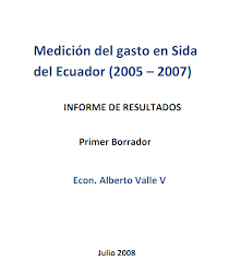 Medición del gasto en Sida del Ecuador (2005-2007)