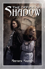 The Office of Shadow by Matthew Sturges