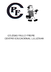 Colégio Paulo Freire/Centro Educacional Luluzinha