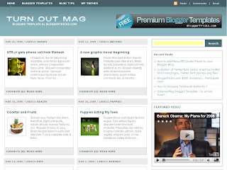 Turn Out Mag - Free Blogger Template theme.  3 column design, 2 right sidebars, navigation menus, ads ready, search box, read more function, automatic post thumbnail image, magazine style