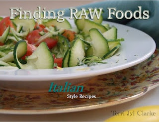 Finding Raw Foods Italian Style Recipes Ebook VeganeClub