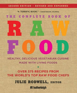 The Complete Book of Raw Food edited by Julie Rodwell VeganeClub