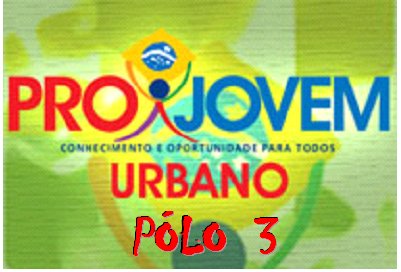 Projovem Urbano Polo 3