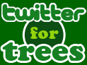 [TwitterforTrees_WED.gif]