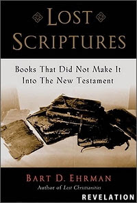 Cultures & Languages Lost Scriptures: Books that Did Not Make It into the New Testament