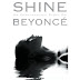 27/07/2010 • Boato: Novo DVD Shine Beyoncé é lançado hoje!