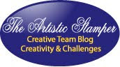 Artistic Stamper Creative Team Blog