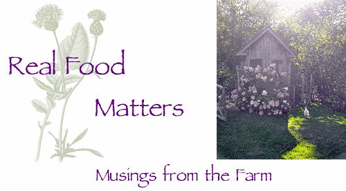 Real Food Matters - Musings from the Farm