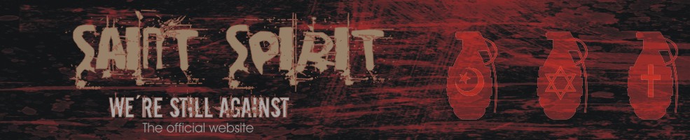 SAINT SPIRIT - WE´RE STILL AGAINST!