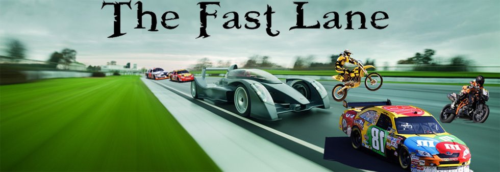 The Fast Lane