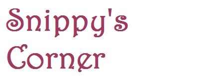 Snippy's Corner