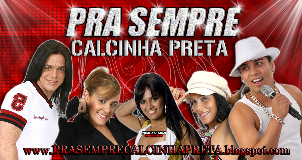..:Sempre Calcinha Preta..: