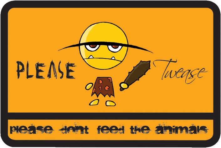 please twease