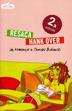 Resaca/Hankover: Un homenaje a Charles Bukowski