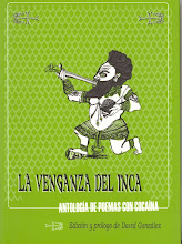 LA VENGANZA DEL INCA: Antología de Poemas con Cocaína