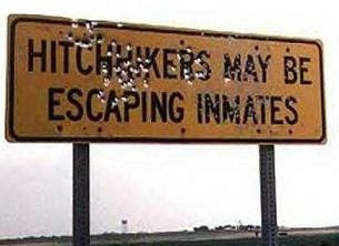 watch out for hitchikers funny sign