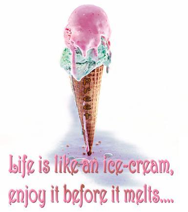 quotes on life. Life Is Like An Ice-Cream - Life Quotes