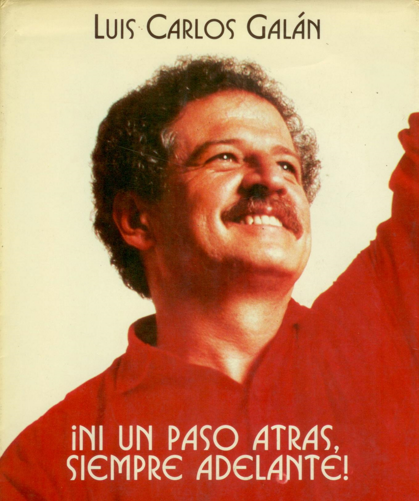 luis carlos galan sarmiento luis carlos galan sarmiento