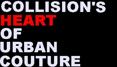 COLLISION HEART OF URBAN COUTURE