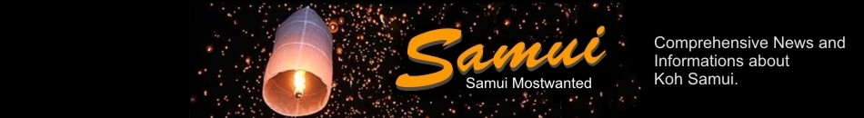 SAMUI MOSTWANTED - KOH SAMUI NEWS AND INFORMATION