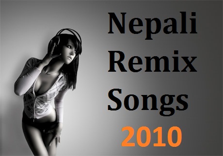 Nepali Remix Songs