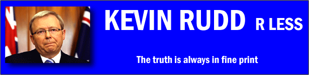 Kevin Rudd R Less