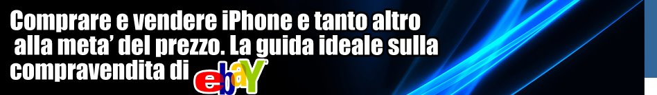 Comprare e vendere iphone e tanto altro alla metà del prezzo su ebay