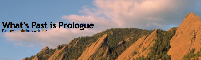 What's Past is Prologue