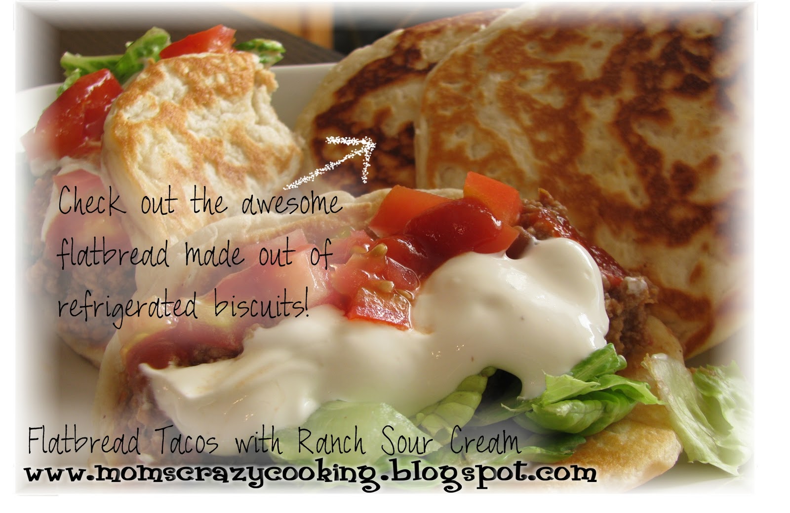 MOMS CRAZY COOKING Flatbread Tacos with Ranch Sour Cream