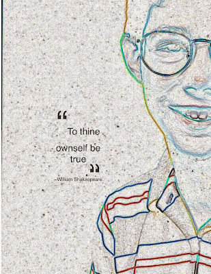 A Self-Portrait of the Author with the Quote from Shakespeare "To Thine Ownself Be True"