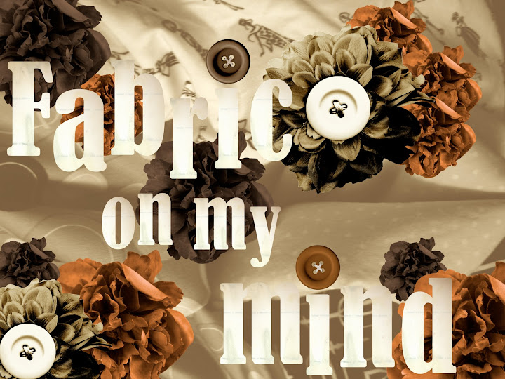 Fabric On My Mind